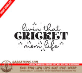 Cricket Mom Life SVG SVG